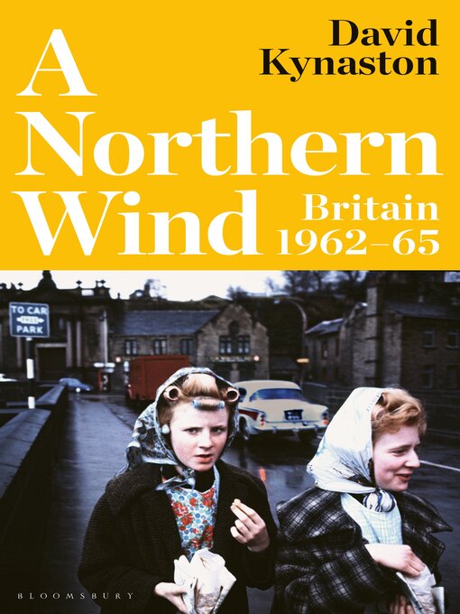 Title details for A Northern Wind by David Kynaston - Available